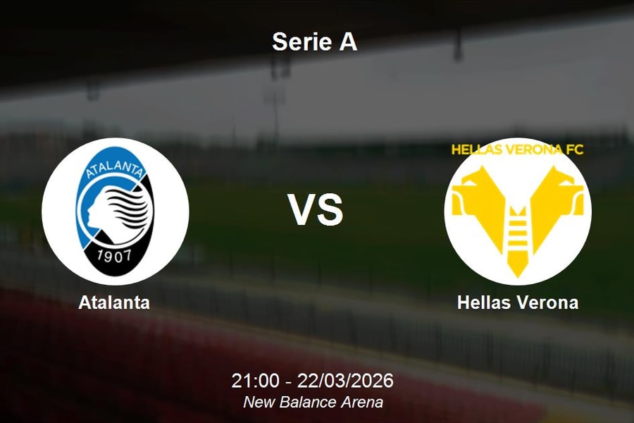 Nhận định Atalanta vs Hellas Verona - Serie A
