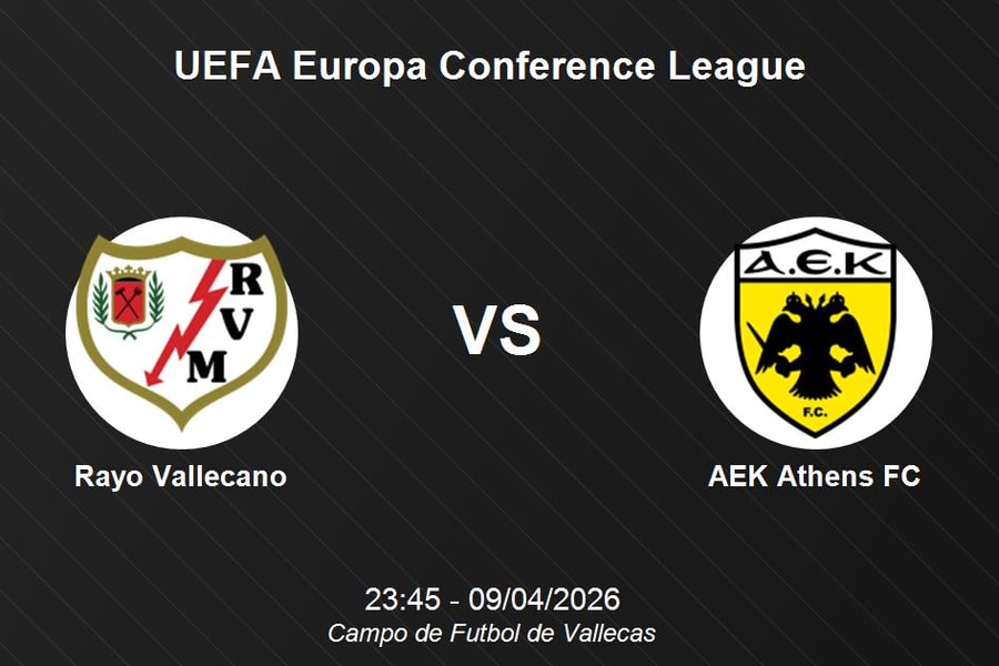 Nhận định Rayo Vallecano vs AEK Athens FC - UEFA Europa Conference League