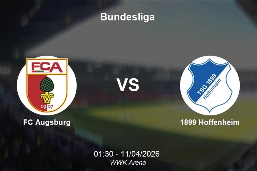Nhận định FC Augsburg vs 1899 Hoffenheim - Bundesliga