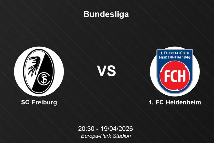 Nhận định SC Freiburg vs 1. FC Heidenheim - Bundesliga