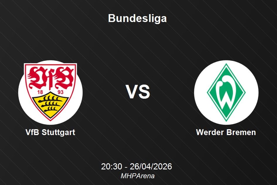 Nhận định VfB Stuttgart vs Werder Bremen - Bundesliga: Thử thách tại MHPArena