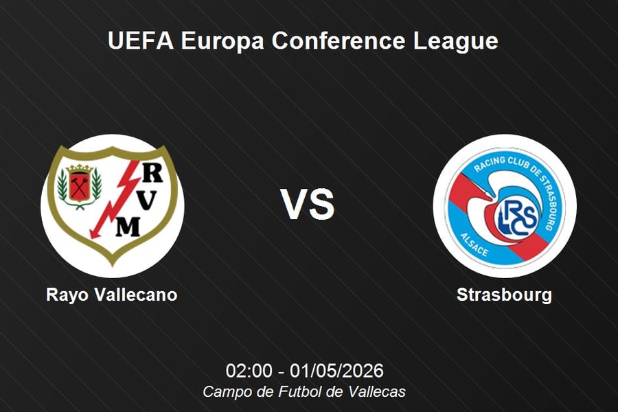 Nhận định Rayo Vallecano vs Strasbourg - UEFA Europa Conference League