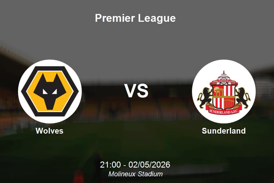 Nhận định Wolves vs Sunderland - Premier League: Hy vọng cuối cùng tại Molineux