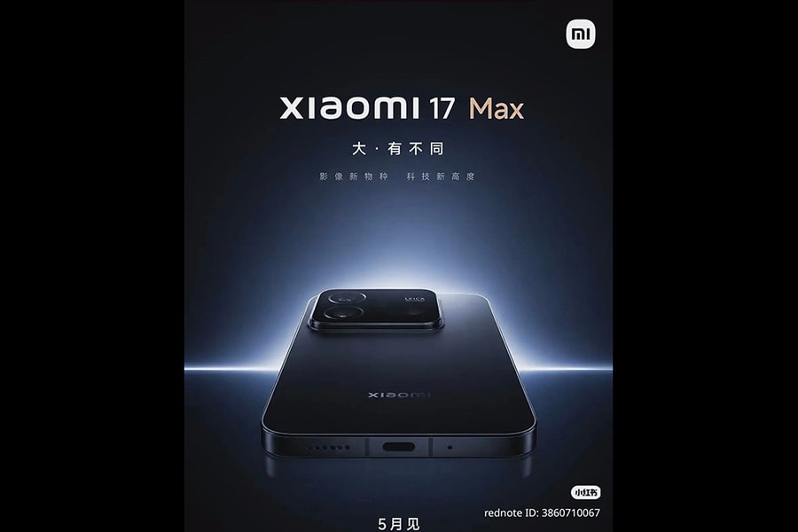Xiaomi 17 Max lộ diện thiết kế và cấu hình: Pin 8.000 mAh cùng chip Snapdragon 8 Elite Gen 5