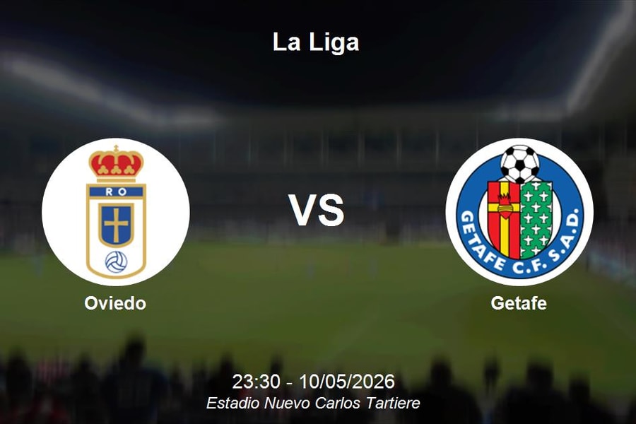 Nhận định Oviedo vs Getafe - La Liga: Phao cứu sinh tại Nuevo Carlos Tartiere