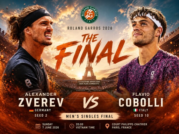 Chung kết Roland Garros 2026: Zverev quyết phá dớp hay Cobolli viết tiếp cổ tích?