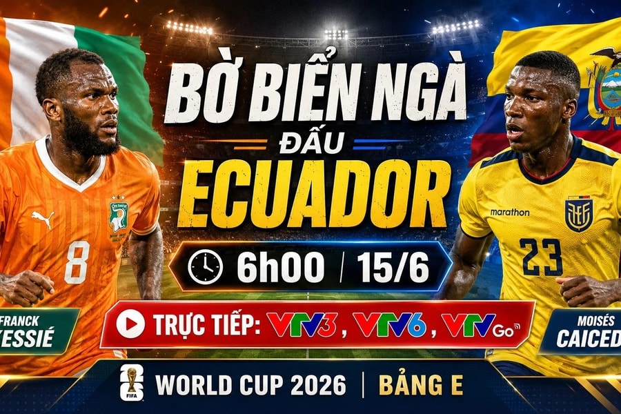 Kênh trực tiếp Bờ Biển Ngà và Ecuador hôm nay: Đại chiến bảng E World Cup 2026