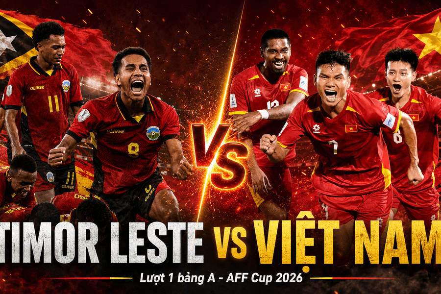 Nhận định Timor Leste vs Việt Nam: Sức mạnh hàng công 3,4 bàn/trận và cơ hội cho Xuân Son