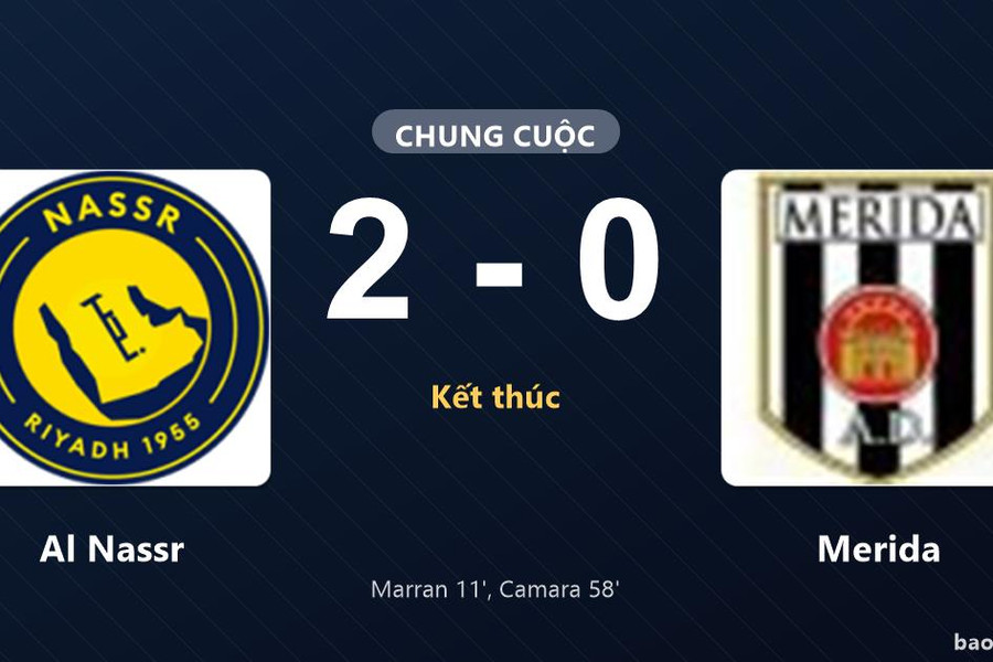 Al Nassr 2-0 Merida: Al Nassr giành chiến thắng
