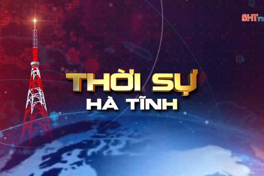 Chương trình thời sự tối ngày 20/8/2026