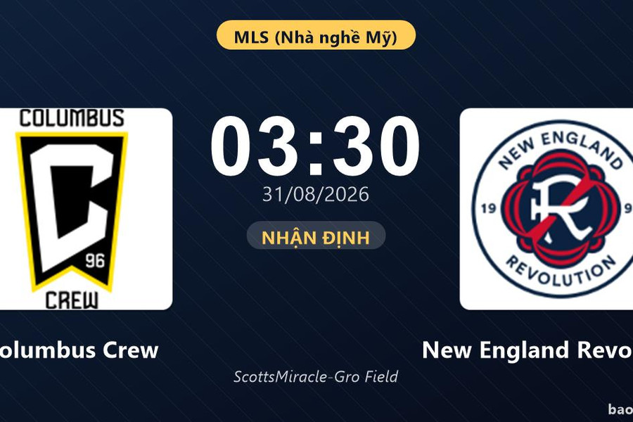 Nhận định Columbus Crew vs New England Revolution: Điểm nóng cuộc đua tốp đầu