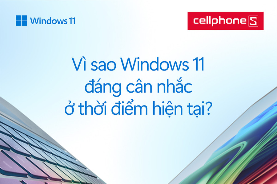Vì sao nâng cấp lên Windows 11 và dòng laptop AI PC trở thành giải pháp cấp thiết hiện nay?