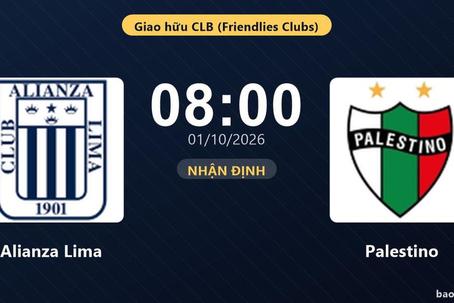 Nhận định Alianza Lima vs Palestino: Cuộc đấu của hai hàng thủ