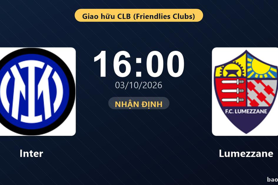 Nhận định Inter vs Lumezzane: Điểm tựa sân nhà