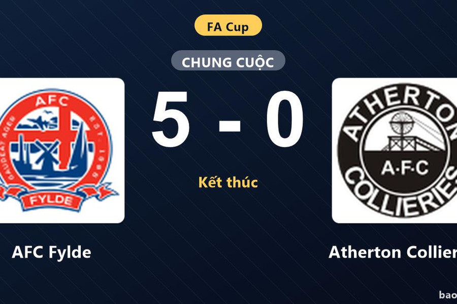 AFC Fylde 5-0 Atherton Collieries: AFC Fylde giành chiến thắng