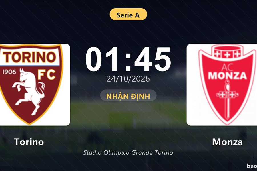 Nhận định Torino vs Monza: Điểm nóng cuộc đua tốp đầu